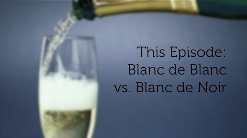 Champagne Uncorked Blanc de Blanc vs. Blanc de Noir Keeper